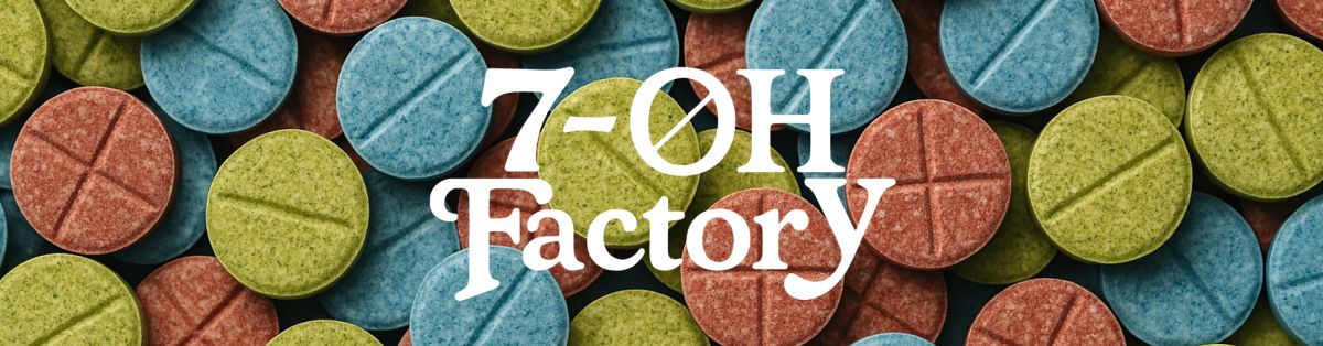 Welcome to 7-OH Factory: The Home of Premium 7-Hydroxy